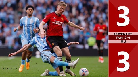 Tin Tức Bóng Đá Ngày 21/04 Manchester United 3-3 Coventry City - Man Utd thắng 4-2 luân lưu